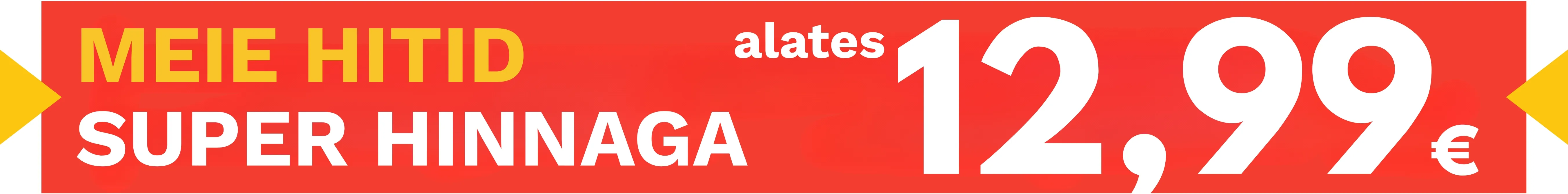 Suurepärase hinnaga hitid