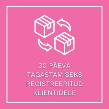 30 PÄEVA TAGASTAMISEKS REGISTREERITUD KLIENTIDELE