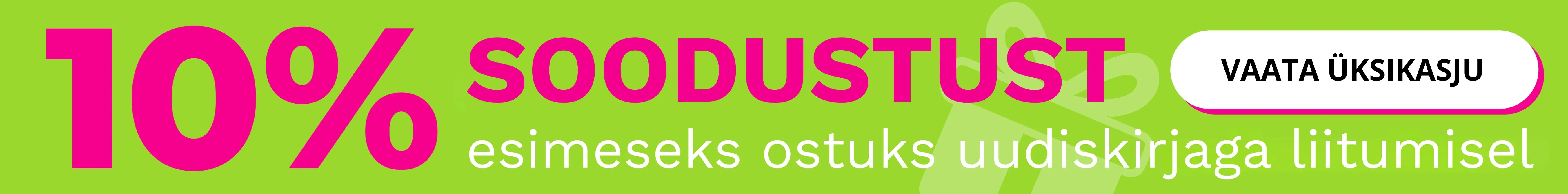 10% allahindlust teie esimeselt ostult